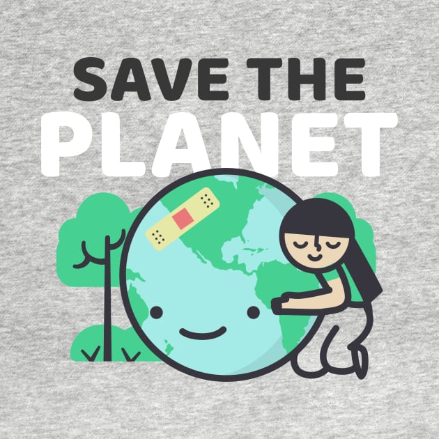 Save the Planet by mcfreedomprints